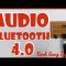 Win668 bộ thu bluetooth 4.0 cho loa / DIY Audio bluetooth 4.0 / Kenh Sang Tao Tre