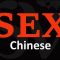 SEX- Chinese